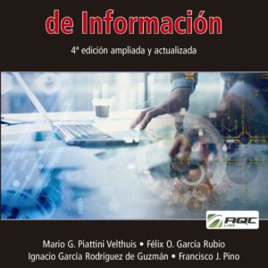 Calidad de sistemas de información. 4ª Edición ampliada y actualizada