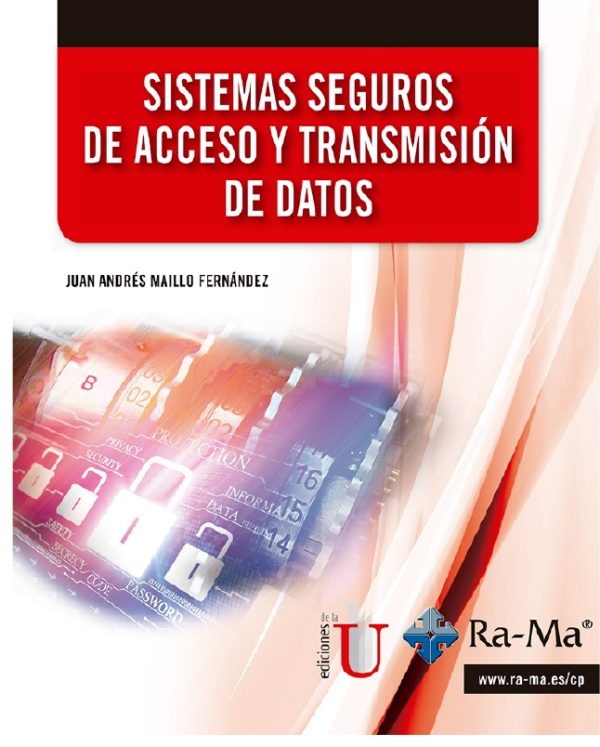 Sistemas seguros de acceso y transmisión de datos