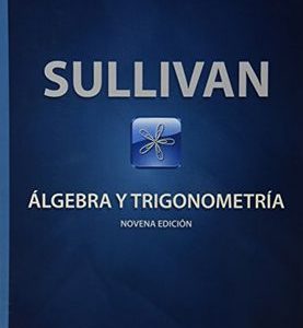 ALGEBRA Y TRIGONOMETRIA 9ED.