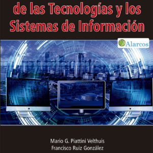GOBIERNO Y GESTION DE LAS TECNOLOGIAS Y LOS SISTEMAS DE INFORMACION