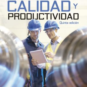 CALIDAD Y PRODUCTIVIDAD