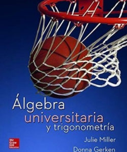 ALGEBRA UNIVERSITARIA Y TRIGONOMETRIA