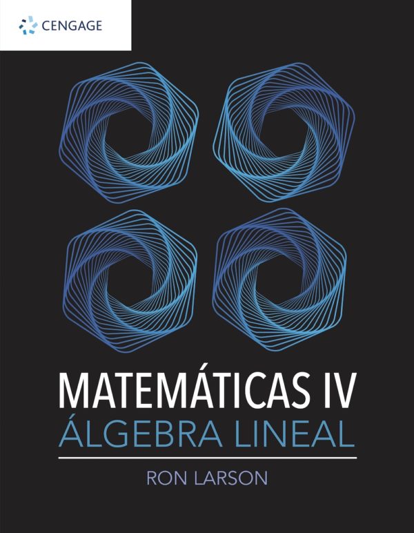 MATEMATICAS IV ALGEBRA LINEAL