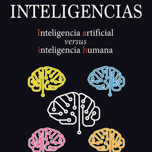LA GUERRA DE LAS INTELIGENCIAS