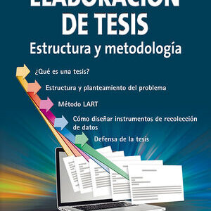 ELABORACION DE TESIS ESTRUCTURA Y METODOLOGIA