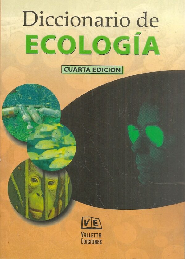 DICCIONARIO DE ECOLOGIA 4ED.