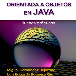 PROGRAMACION ORIENTADA A OBJETOS EN JAVA BUENAS PRACTICAS