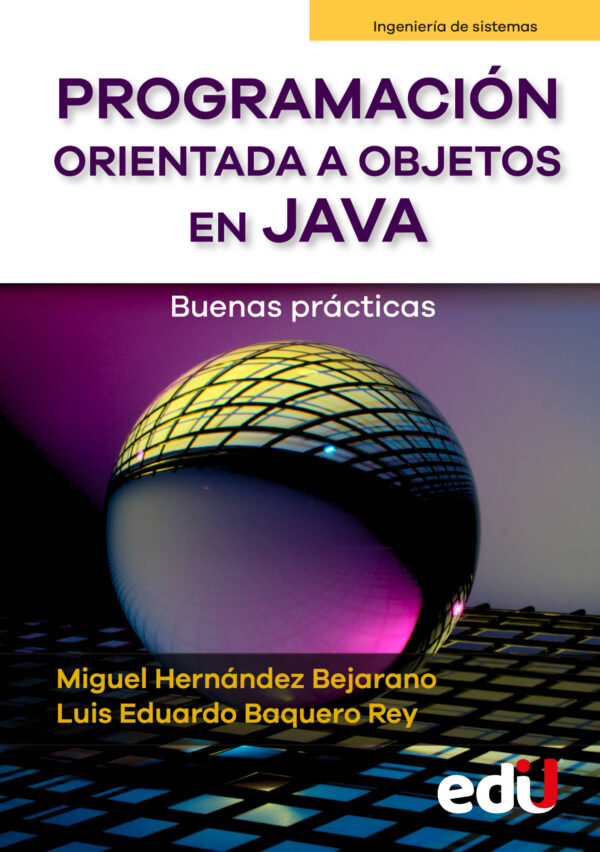 PROGRAMACION ORIENTADA A OBJETOS EN JAVA BUENAS PRACTICAS