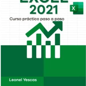EXCEL 2021 CURSO PRACTICO PASO A PASO