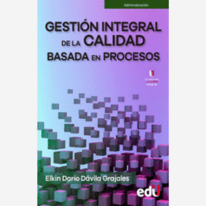 GESTION INTEGRAL DE LA CALIDAD BASADA EN PROCESOS