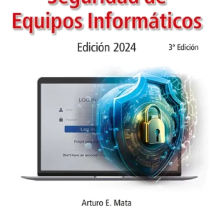 SEGURIDAD DE EQUIPOS INFORMATICOS 3ED.